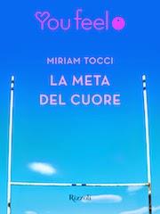 La meta del cuore, di Miriam Tocci