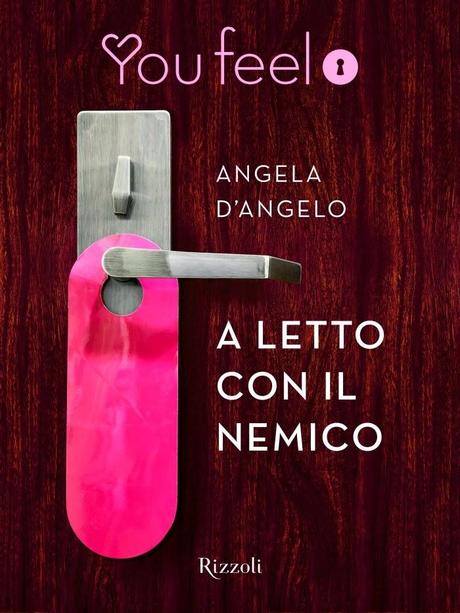 [Anteprime Youfeel]A letto con il nemico -  La meta del cuore - Il mio nome è Patty Boom Boom -  Un adorabile bugiardo