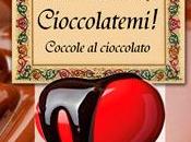 Recensione: Cioccolatemi, coccole cioccolato