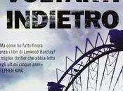 voltarti indietro Linwood Barclay