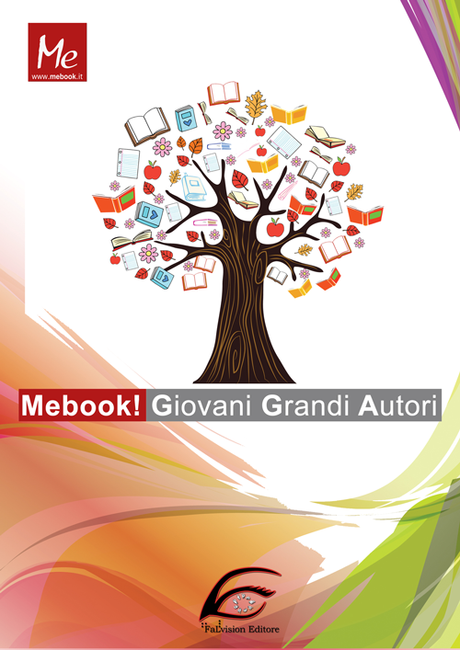 MEBOOK! GIOVANI GRANDI AUTORI di AA.VV