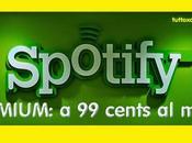 [Guida] Spotify Premium centesimi mese: ecco cos'è come fare averlo