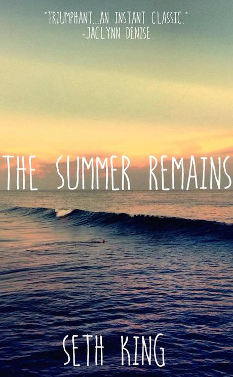 COVER REVEAL: The Summer Remains by Seth King