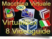 VirtualBox Guida Video Macchina Virtuale