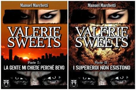 [Anteprima] Valerie Sweets – Parte III: Un Destino Già Scritto di Manuel Marchetti