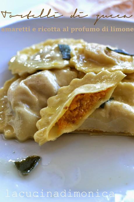 tortelli di zucca,amaretti e ricotta al profumo di limone