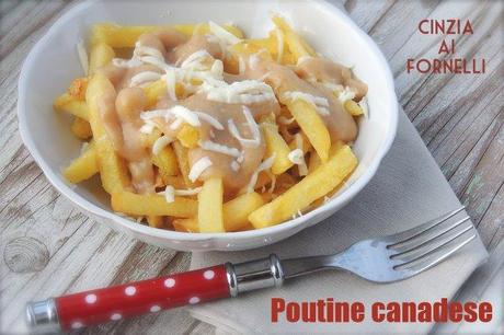 poutine specialità canadese