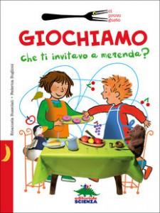 giochiamo-che-ti-invitavo-a-merenda-copertina---310-310