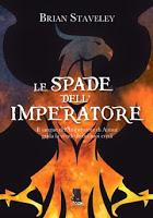 Le spade dell'imperatore - Brian Staveley