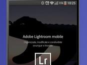 Adobe Lightroom, l’app numero anche Android