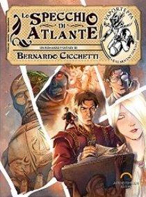 Bernardo Cicchetti – Lo Specchio di Atlante