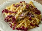 Fettuccine all'uovo pisellini radicchio