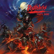 Ruthless – They Rise