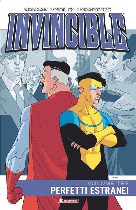 E’ disponibile “Perfetti estranei” il terzo volume delle avventure di Invincible