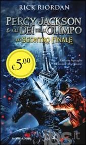 Lo scontro finale. Percy Jackson e gli dei dell'Olimpo