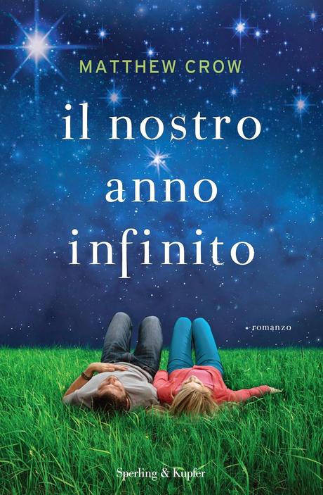 Novità da Scoprire: Il nostro anno infinito di di Matthew Crow