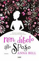 Non ditelo allo sposo - Anna Bell