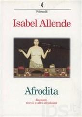 MANGIA CIO' CHE LEGGI # 17: gallina ( nel mio caso pollo) alla Valentino, da AFRODITA di Isabel Allende