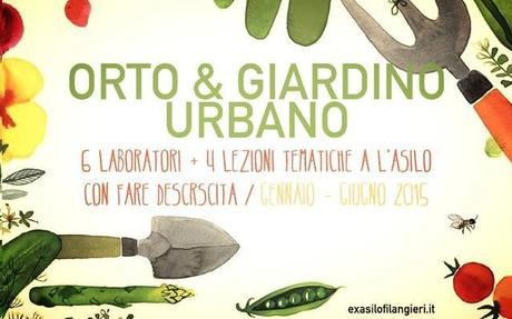 Orto & Giardino Urbano all’Ex Asilo Filangieri