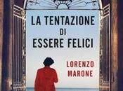 tentazione essere felici” Lorenzo Marone