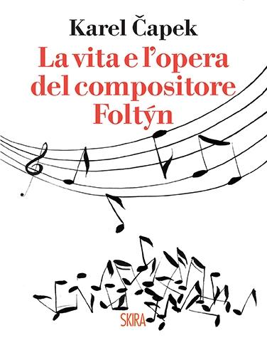 La vita e l’opera del compositore Foltyn