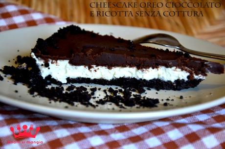 Cheescake oreo cioccolato e ricotta senza cottura Cheescake-oreo-cioccolato-e-ricotta-senza-cottura