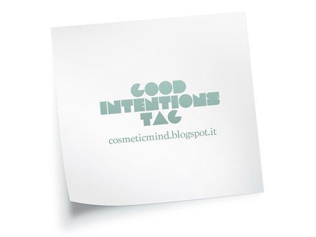 TAG: GOOD BLOGGING INTENTIONS (2015)