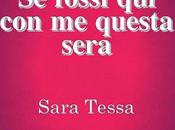 Anteprima FOSSI QUESTA SERA" Sara Tessa