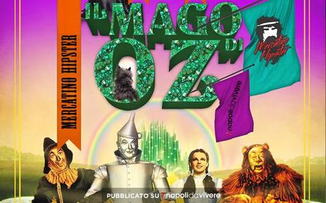 Il Mercatino Hipster di Carnevale il Mago Di Oz