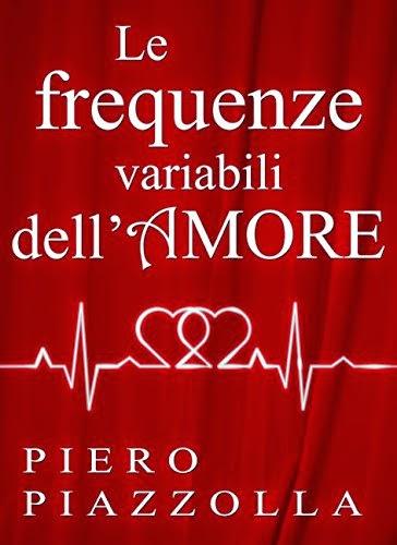 “Le frequenze variabili dell’amore”: un ebook che vi rapirà il cuore e la mente.