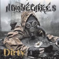 No One Cares – Dirty