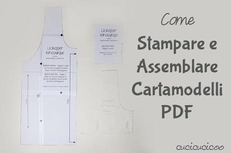 Come stampare e assemblare cartamodelli PDF, per prepararli prima di tagliare il tessuto! | www.cucicucicoo.com