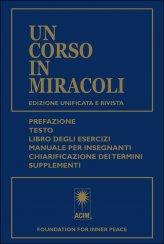 Un Corso in Miracoli - Edizione Unificata e Rivista - Libro