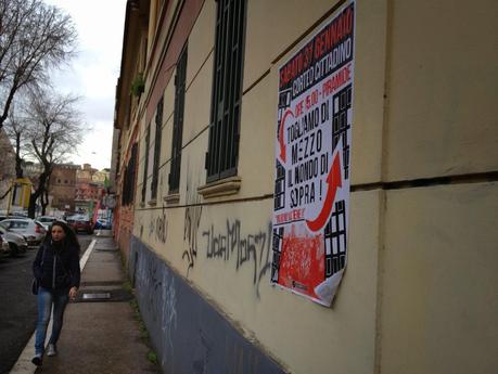 La teppaglia dei movimenti manifesta oggi a Roma. E la riempie di manifesti. Ecco come hanno pubblicizzato l'iniziativa