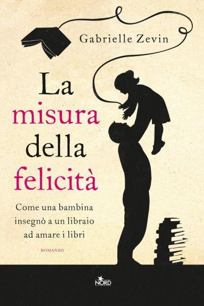 La misura della felicità - Gabrielle Zevin