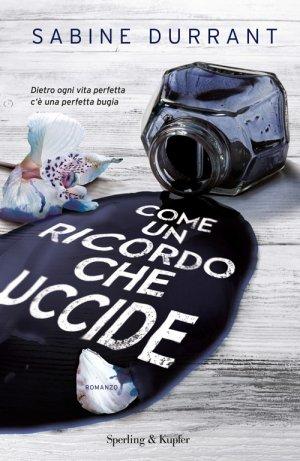 come un ricordo che uccide