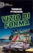 Cosa fa di un grande romanzo un magnifico film? Uno sceneggiatore di fronte alla montagna Thomas Pynchon.