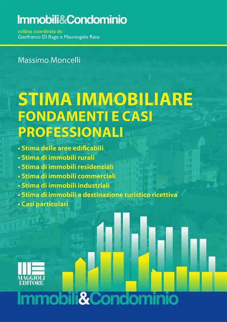 8891609960 Stime immobiliari: fra dottrina classica e best practices