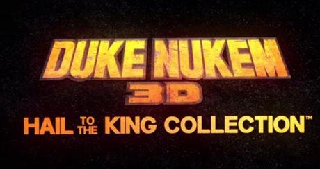 Duke Nukem 3D: Hail to the King Collection