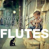New World Sound & Thomas Newson Feat. Lethal Bizzle Flutes