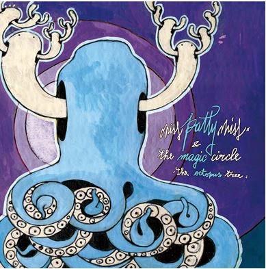 Miss Patty Miss & The Magic Circle-“The Octopus Tree”, di Silvano Debenedetti