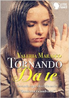 Anteprima: TORNANDO DA TE di Valeria Marasco