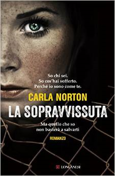 La sopravvissuta - Carla Norton