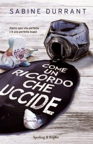 Come un ricordo che uccide - Sabine Durrant