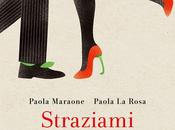 Anteprima: "STRAZIAMI TOFU SAZIAMI" Paola Marone Rosa