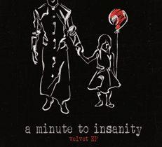 A Minute To Insanity – Velvet Ep