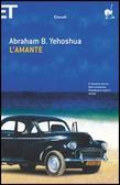 L'amante - Abraham B. Yehoshua - Giudizio: 5 Stelle aNobiiane