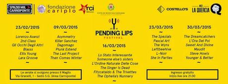 PENDING LIPS FESTIVAL -  Calendario ufficiale edizione 2015