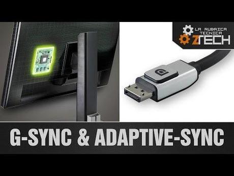 G-Sync & Adaptive-Sync – ZTech