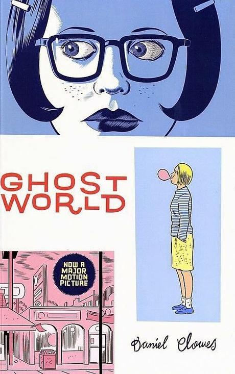 Ghost world / Daniel Clowes